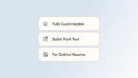 A screenshot from DaVinci Resolve showing three horizontal, rounded rectangular bullet points against a light blue to white gradient background. Each bullet point has a small, black outlined icon on the left followed by black text on a light cream background. The top bullet point has a house icon and reads "Fully Customizable." The middle has a pencil and paper icon and reads "Bullet Point Text." The bottom has a document and magnifying glass icon and reads "For DaVinci Resolve."